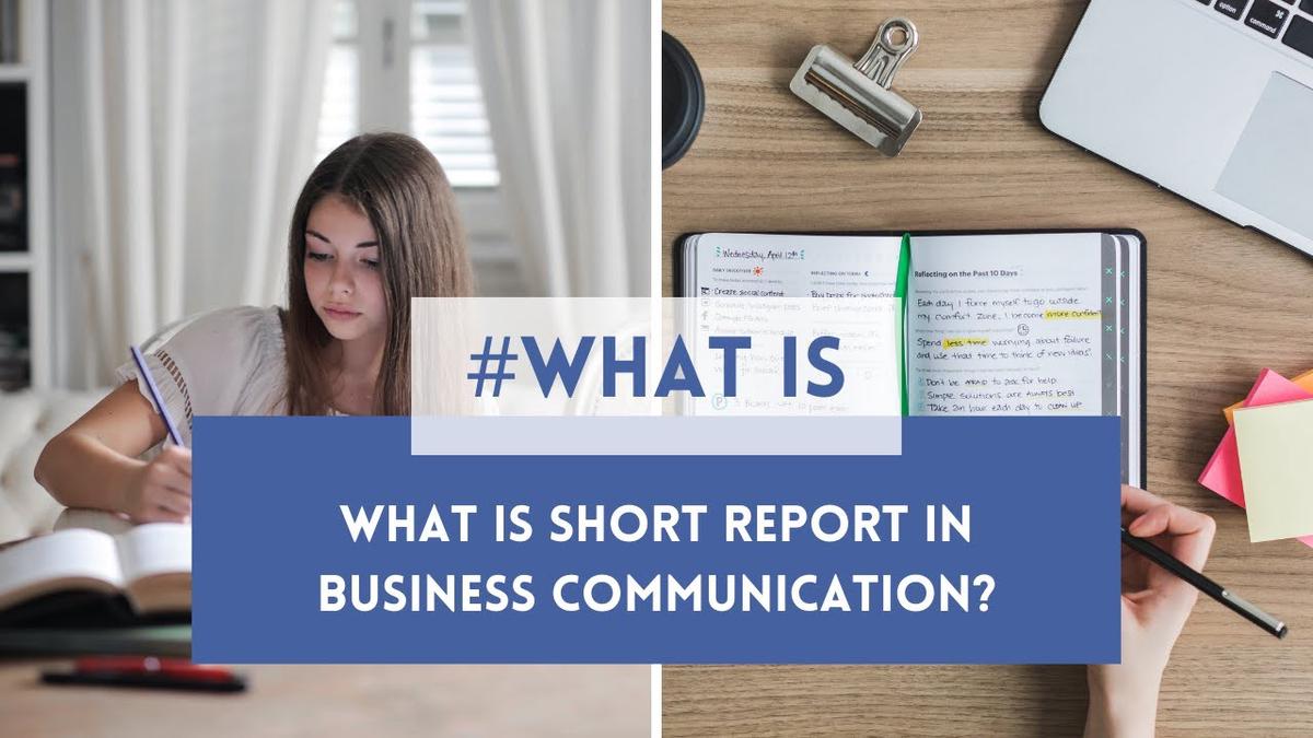 'Video thumbnail for What is Short Report in Business Communication?'