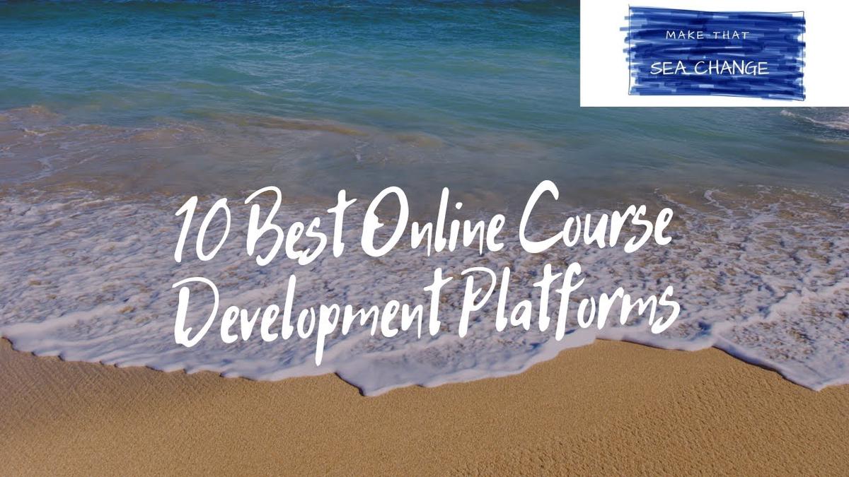 'Video thumbnail for 10 Best Online Course Development Platforms'